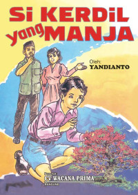 Si Kerdil Yang Manja