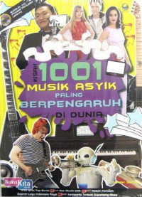 Kisah 1001 Musik Asyik Paling Berpengaruh di Dunia
