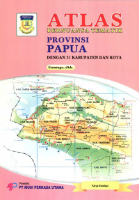 Image of Atlas: Bernuansa Tematik Provinsi Papua