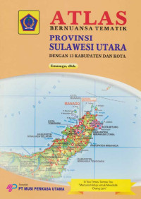 Image of Atlas : Bernuansa Tematik Provinsi Sulawesi Utara