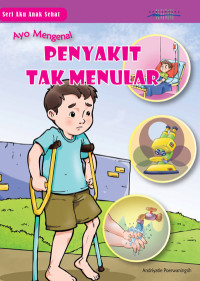 Ayo Mengenal Penyakit Tak Menular