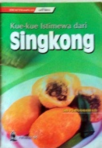 Kue-kue Istimewa  dari Singkong