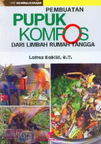 Pembuatan Pupuk Kompos Dari Limbah Rumah Tangga