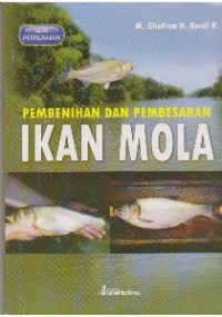 Pembenihan dan Pembesaran Ikan Mola