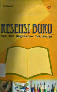 Resensi Buku Apa dan Bagaimana Tekniknya
